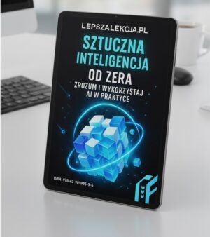 AI w praktyce – jak wykorzystać sztuczną inteligencję